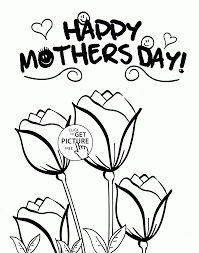 Happy Mother S Day Coloring Page For Kids Coloring Pages Printables Free Wuppsy Com Mothers Day Coloring Pages Rose Coloring Pages Mother S Day Colors