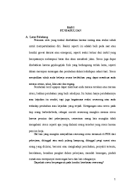 Pengertian stress dan stressor stress adalah segala situasi dimana tuntutan non specific mengharuskan seorang individu untuk berespon atau melakukan tindakan (selye, 1976). Makalah Konsep Stres Dan Adaptasi