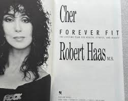 Vintage Hardcover Book Cher Forever Fit with Robert Haas