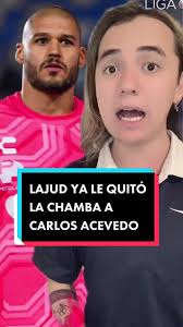 🚨 Lajud ya le quitó la chamba a Carlos Acevedo 😱 #elmoye #fyp #fypシ  #trend #parati #futbol #footballtiktok #footballtiktokacademy #LigaMX  #seleccionmexicana #apertura2023