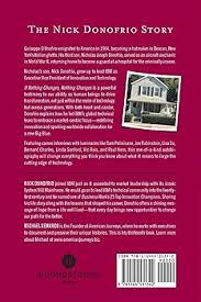 If Nothing Changes, Nothing Changes: The Nick Donofrio Story: Donofrio,  Nick, DeMarco, Michael: 9781544531342: Amazon.com: Books