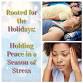 Rooted for the Holidays: Holding Peace in a Season event image