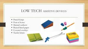 Low Tech Assistive Technology For Reading And Writing Low Tech Assistive Technology Kids Technology Assitive Technology