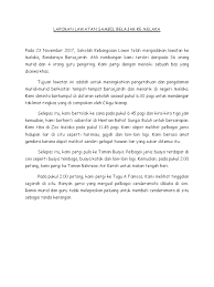 Kamu telah mengikuti lawatan ke suatu tempat yang menarik. Laporan Lawatan Sambil Belajar Ke Melaka