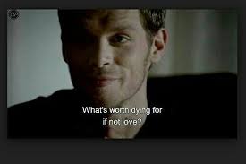 Old Love A Klaus Mikaelson Love Story The Hotel Vampire Diaries Quotes Original Quotes Vampire Diaries The Originals