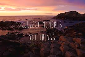 The only place to shop the full collection of sophie's designs and accessories online Collect Moments Not Things Photograph By Alan Magee