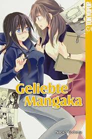 Geliebte Mangaka by Kodama, Naoko: (2015) | medimops