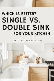 single vs double kitchen sink: which is