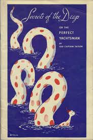 Secrets Of The Deep Or The Perfect Yachtsman