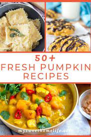 Fresh Pumpkin Recipes For Delicious Fall Meals Fresh Pumpkin Recipes Pumpkin Recipes Easy Dinner Pumpkin Recipes