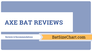 Axe Bat Reviews Bat Size Chart