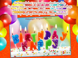 Birthday Message For Father Tagalog Version Happy Birthday In Tagalog 365greetings Com In 2020 Best Birthday Wishes Birthday Wishes Greetings Birthday Wishes