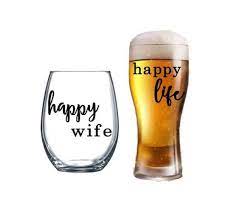 Happy Wife Happy Life Beer Glass Set Diy Wine Glass Beer Glass Design