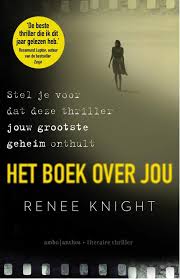 Eerder Uitgebracht Onder De Titel Disclaimer 2015 Stel Je Voor Dat Je Een Boek Leest Dat Helemaal Over Jou Gaat En Da Boeken Boeken Lezen Boeken Om Te Lezen