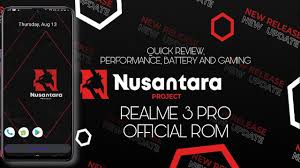 Nusantara Os Rebirth V1 0 Official For Realme 3 Pro Quick Review And Performance Test Youtube