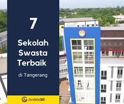 No.14, rt02/rw01, kramat pela, kby. 7 Daftar Sekolah Swasta Di Tangerang Yang Berkualitas