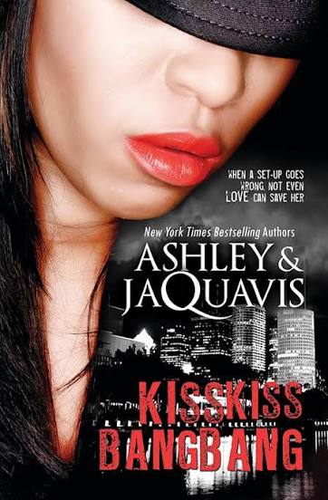 Amazon.com: Kiss Kiss, Bang Bang (Urban Books): 9781601624918: Ashley &  JaQuavis: Books