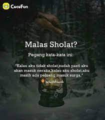 Adapun menurut peristilahan, sholat ialah. Malas Sholat Pegang Kata Kata Rumah Islami Property Facebook