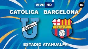 Universidad catolica vs barcelona gua on 31 may 2021 in ecuador: Universidad Catolica Vs Barcelona En Vivo Ligapro 30 De Mayo De 2021 Youtube