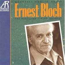 BLOCH String Quartets Volumes 2,3 Arabesque Z6626, 6627 [RB]: Classical CD  Reviews- April 2004 MusicWeb(UK)