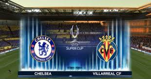 Chelsea take on villarreal in the uefa super cup on wednesday night in belfast at windsor park. Grzzpnq5m6wdbm