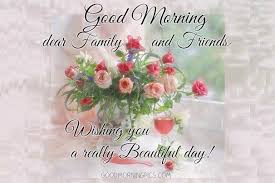 The wishes message can be sent separately through cards for friends and families. Dear Family And Friends Goodmorningpics Com