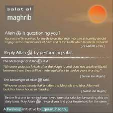 Maghrib Salah Namaz Virtues Benefits Significance Quran Hadith Islam Islamic Quotes Islam Facts Islamic Teachings
