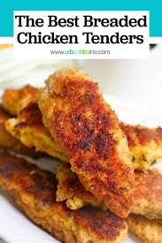 The Best Breaded Chicken Tenders Recipe In 2020 Breaded Chicken Tenders Easy Chicken Recipes Chicken Tender Recipes