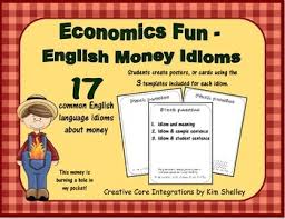 Check spelling or type a new query. Economics Fun Money Idioms By Creative Core Integrations Tpt
