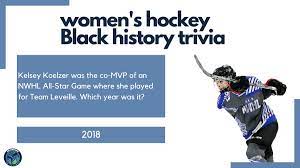 Trivia quizzes are a great way to work out your brain, maybe even learn something new. The Ice Garden On Twitter Our Final 4 Women S Hockey Black History Trivia Questions