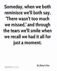 St Elmo S Fire Quotes Fire Quotes Quotes Favorite Movie Quotes