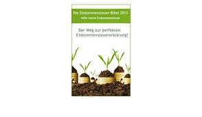 Ich soll angeblich 900 € nachzahlen! Die Einkommensteuer Bibel 2013 Hilfe Einkommensteuer Der Weg Zur Perfekten Einkommensteuererklarung Amazon De Pertl Florian Bucher