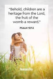I wish to have another child. 14 Bible Verses For Kids Bible Scripture For Children