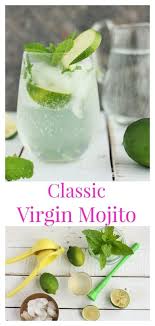 A Refreshing Mix Of Lime And Mint This Classic Virgin Mojito Recipe Will Be Your New Drink Of Summer No Booze But Mojito Mocktail Mojito Drink Mojito Recipe