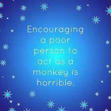There are many inspirational quotes you can read, but what if we add a bit of fun to them? Encouraging A Poor Person To Act As A Monkey Is Horrible Inspirobot Ai Quote Generator Generations Quotes Inspirational Quotes Human Soul