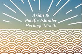 What do you know about it? Asian And Pacific Islander Heritage Month News University Of Nebraska Omaha
