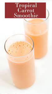 Tropical Carrot Smoothie Recipe Tasteeful Recipes Recipe Carrot Smoothie Recipe Carrot Smoothie Smoothie Recipes