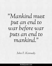 Peace Quotes Famous Quotes At Noblequotes Com Peace Quotes War Quotes Inspirational Quotes