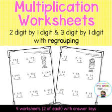 multiplication worksheets 2 digit and 3 digit numbers by 1 digit with regrouping