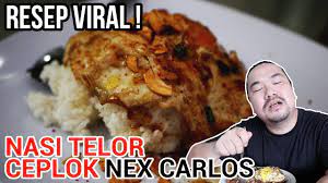 Resep Nasi Telor Ceplok Pontianak Viral Nex Carlos Ide Bisnis Kuliner Youtube Makanan Makanan Dan Minuman Resep Nasi