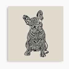 Well you're in luck, because here they come. French Bulldog Canvas Prints Redbubble