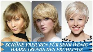 schone frisuren fur sehr wenig haare trends des fruhlings 2018 youtube