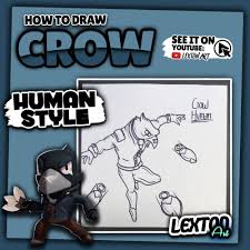 This tier list includes an overall list and individual tier lists for each game mode. How To Draw Crow Human Style Brawl Stars Lexton Art If You Want To See A Speed Drawing Of Crow Human Style The Brawler From Brawl Brawl Draw Crow