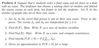 Problem 9 Suppose That N Students Enter A Final Ex