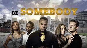 Be Somebody (2022)