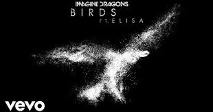 Birds Lyrics Imagine Dragons Elisa Pin On Music