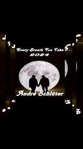 Every Breath You Take by André Schlüter NorwaySounds Release 23.08.2024!  #andré #schlüter #norwaysounds #pop #urban #popmusic #edm #elektro #house  #housemusic #promotion #reklame #karlshöfen ...