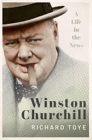 Winston Churchill: A Life in the News: Toye, Richard: 9780198803980:  Amazon.com: Books