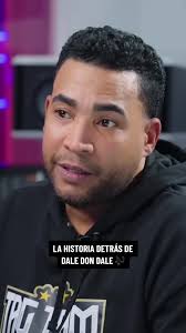 La historia detrás de Dale Don Dale 🎶