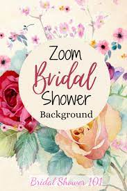 Bridal Shower Zoom Background 01 Bridal Shower Brunch Decorations Bridal Shower Brunch Bridal Shower